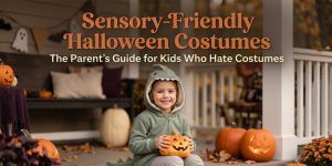sensory friendly halloween costumes for kids parent's guide